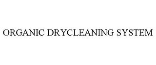 ORGANIC DRYCLEANING SYSTEM