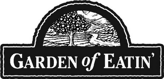 GARDEN OF EATIN'