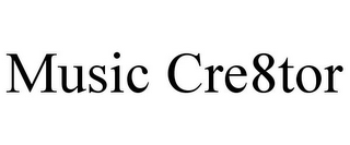 MUSIC CRE8TOR
