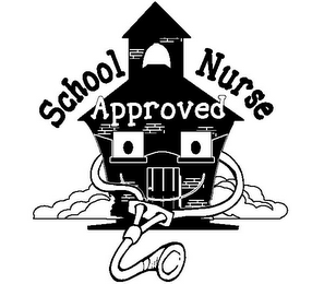 SCHOOL NURSE APPROVED