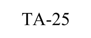 TA-25