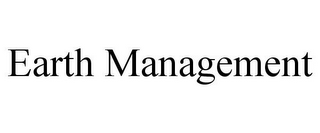 EARTH MANAGEMENT