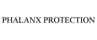 PHALANX PROTECTION