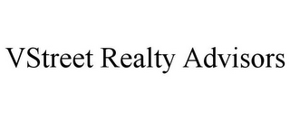 VSTREET REALTY ADVISORS