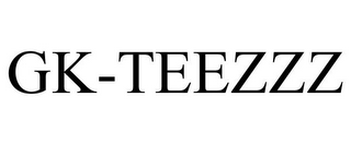 GK-TEEZZZ