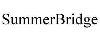 SUMMERBRIDGE