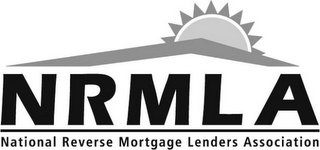 NRMLA NATIONAL REVERSE MORTGAGE LENDERS ASSOCIATION