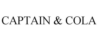 CAPTAIN & COLA