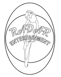 RADAR ENTERTAINMENT