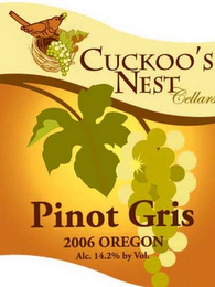 CUCKOO'S NEST CELLARS PINOT GRIS 2006 OREGON ALC 14% BY VOL