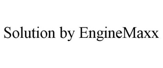 SOLUTION BY ENGINEMAXX