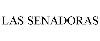 LAS SENADORAS