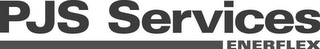 PJS SERVICES ENERFLEX