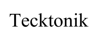 TECKTONIK