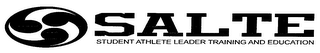 SALTE STUDENT ATHLETE LEADER TRAINING AND EDUCATION