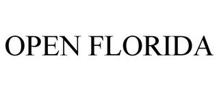 OPEN FLORIDA
