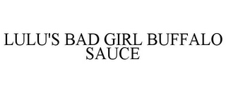 LULU'S BAD GIRL BUFFALO SAUCE