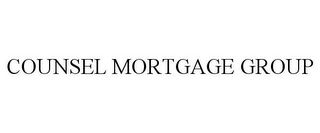 COUNSEL MORTGAGE GROUP