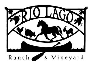 RIO LAGO RANCH & VINEYARD