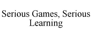 SERIOUS GAMES, SERIOUS LEARNING