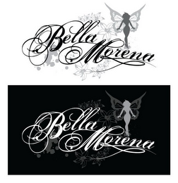 BELLA MORENA