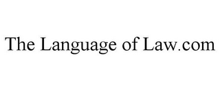 THE LANGUAGE OF LAW.COM