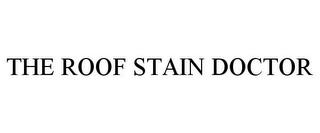 THE ROOF STAIN DOCTOR