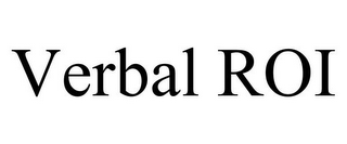 VERBAL ROI