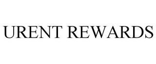 URENT REWARDS