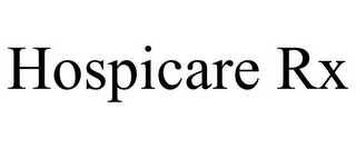 HOSPICARE RX