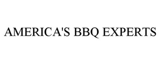 AMERICA'S BBQ EXPERTS