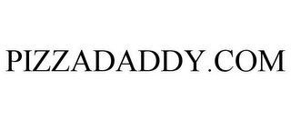 PIZZADADDY.COM