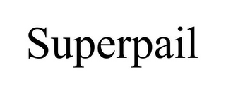 SUPERPAIL