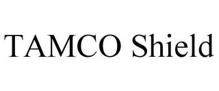 TAMCO SHIELD