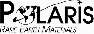 POLARIS RARE EARTH MATERIALS