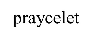 PRAYCELET