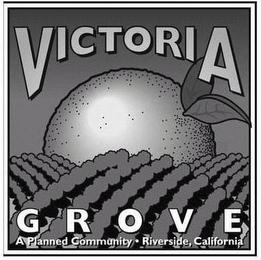 VICTORIA GROVE A PLANNED COMMUNITY · RIVERSIDE, CALIFORNIA