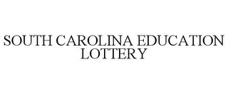 SOUTH CAROLINA EDUCATION LOTTERY