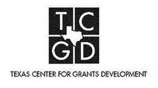 TEXAS CENTER FOR GRANTS DEVELOPMENT