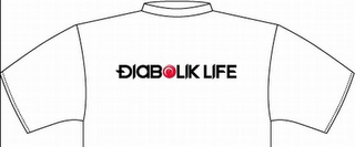 DIABOLIK LIFE