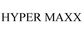HYPER MAXX