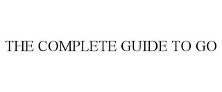 THE COMPLETE GUIDE TO GO