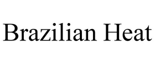 BRAZILIAN HEAT