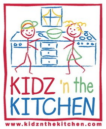 KIDZ 'N THE KITCHEN WWW.KIDZNTHEKITCHEN.COM
