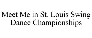 MEET ME IN ST. LOUIS SWING DANCE CHAMPIONSHIPS