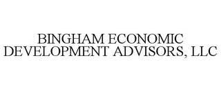 BINGHAM ECONOMIC DEVELOPMENT ADVISORS, LLC