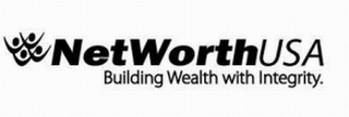 NETWORTHUSA BUILDING WEALTH WITH INTEGRITY