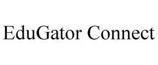 EDUGATOR CONNECT