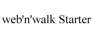 WEB'N'WALK STARTER