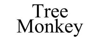 TREE MONKEY